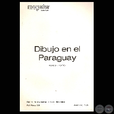 DIBUJO EN EL PARAGUAY - LA EDAD DE ORO (1965 - 1978) por OSVALDO GONZ�LEZ REAL